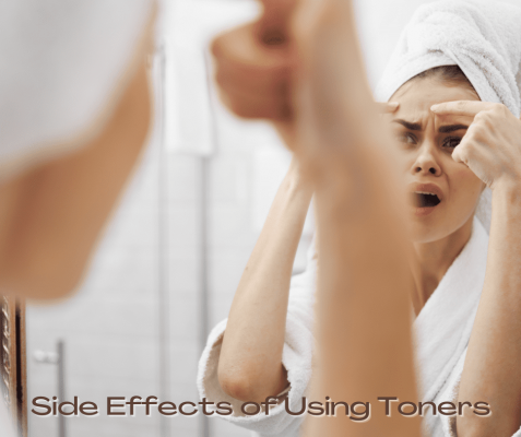 Side Effects of Using Toners