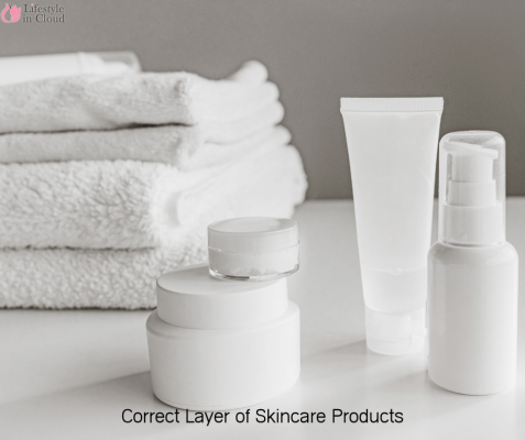 Correct Layer of Skincare Products