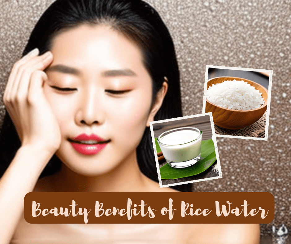 Benefits of Rice Water with Traditional Korean Skincare